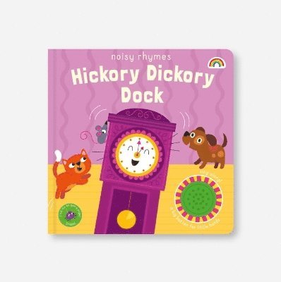 Philip Dauncey - Noisy rhymes - Hickory Dickory Dock, Kartonnage