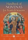 Handbook of Novenas for Feasts and Seasons