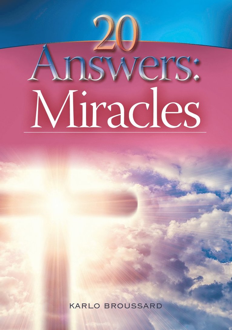 Karlo Broussard - 20 Answers: Miracles, Häftad