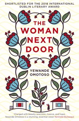 Yewande Omotoso - Woman Next Door, Häftad