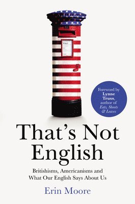 Erin Moore - That's Not English, Häftad