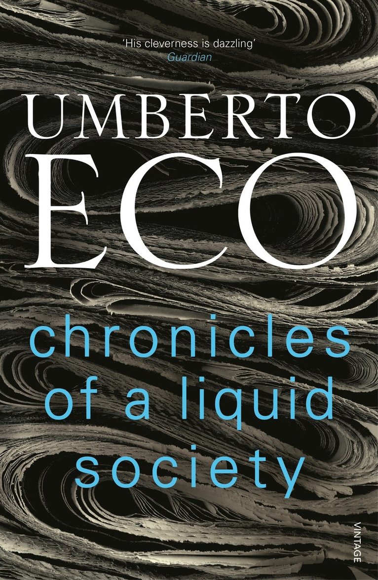 Umberto Eco - Chronicles of a Liquid Society, Häftad