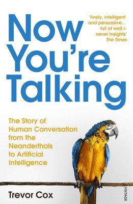 Trevor Cox - Now You're Talking, Häftad