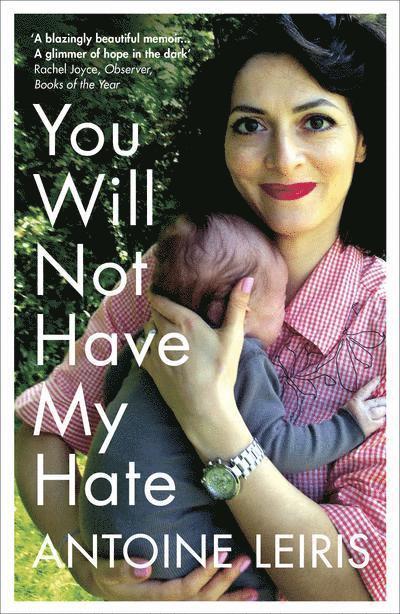 Antoine Leiris - You Will Not Have My Hate, Häftad