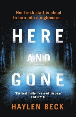 Haylen Beck - Here and Gone, Häftad