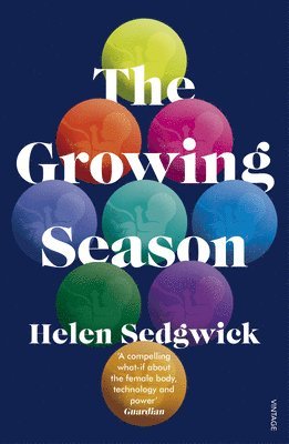 Helen Sedgwick - Growing Season, Häftad
