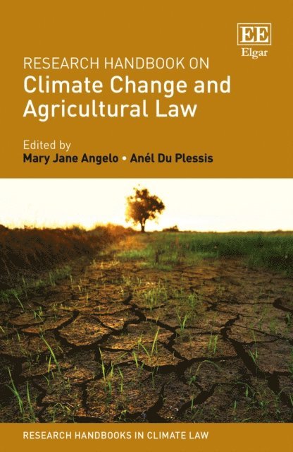 Anel Du Plesis, Mary Jane Angelo - Research Handbook on Climate Change and Agricultural Law, E-bok