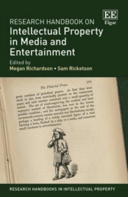 Sam Ricketson, Megan Richardson - Research Handbook on Intellectual Property in Media and Entertainment, E-bok
