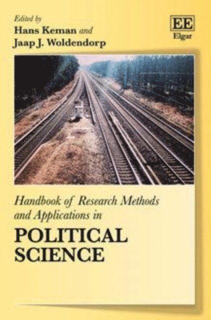 Jaap J. Woldendorp, Hans Keman - Handbook of Research Methods and Applications in Political Science, E-bok