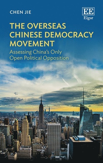 Jie Chen - Overseas Chinese Democracy Movement, E-bok