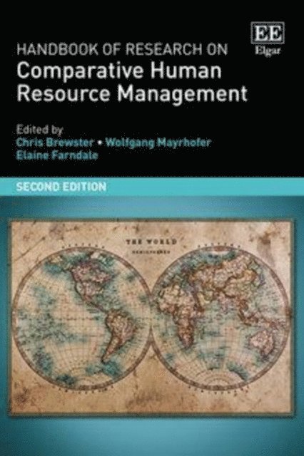 Elaine Farndale, Wolfgang Mayrhofer, Chris Brewster - Handbook of Research on Comparative Human Resource Management, E-bok