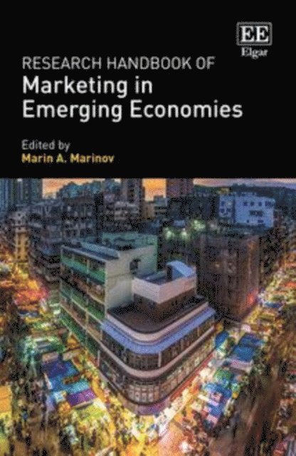 Marin A. Marinov - Research Handbook of Marketing in Emerging Economies, E-bok