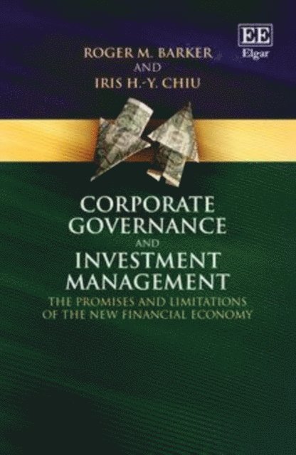 Iris H.-Y. Chiu, Roger M. Barker - Corporate Governance and Investment Management, E-bok