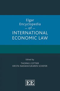 Elgar Encyclopedia of International Economic Law