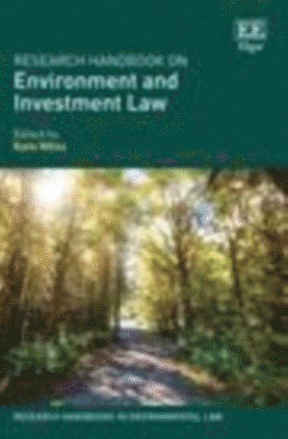 Kate Miles - Research Handbook on Environment and Investment Law, E-bok