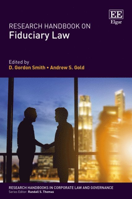 Andrew S. Gold, D. G. Smith - Research Handbook on Fiduciary Law, E-bok