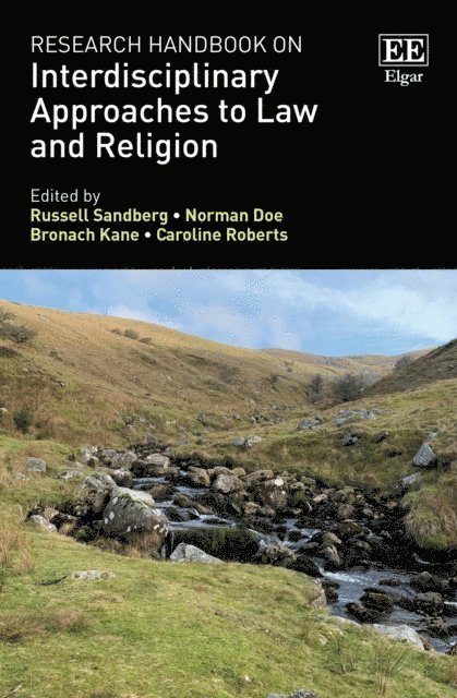Caroline Roberts, Bronach Kane, Norman Doe, Russell Sandberg - Research Handbook on Interdisciplinary Approaches to Law and Religion, E-bok