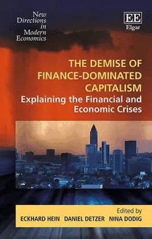 Eckhard Hein, Daniel Detzer, Nina Dodig - Demise of Finance-dominated Capitalism, Inbunden. Tillgänglighet: Tillfälligt slut