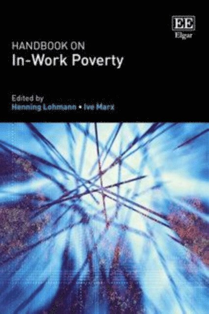Ive Marx, Henning Lohmann - Handbook on In-Work Poverty, E-bok