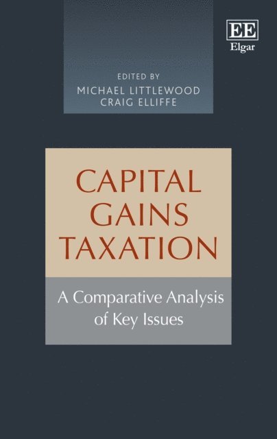 Craig Elliffe, Michael Littlewood - Capital Gains Taxation, E-bok