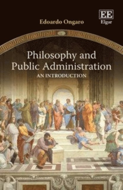 Edoardo Ongaro - Philosophy and Public Administration, E-bok