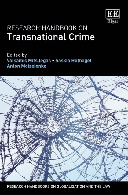 Anton Moiseienko, Saskia Hufnagel, Valsamis Mitsilegas - Research Handbook on Transnational Crime, E-bok