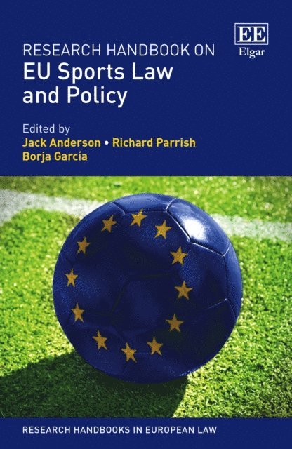 Borja Garcia, Richard Parrish, Jack Anderson - Research Handbook on EU Sports Law and Policy, E-bok