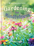 RHS Gardening for Mindfulness