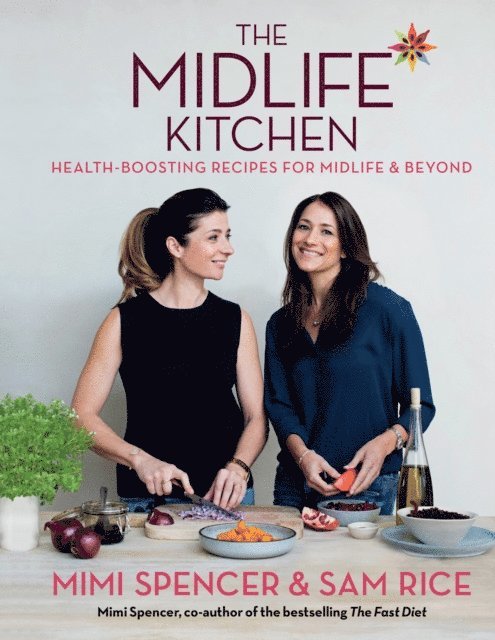 Sam Rice, Mimi Spencer - Midlife Kitchen, E-bok