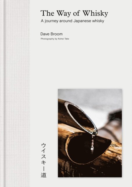 Dave Broom - Way of Whisky, E-bok