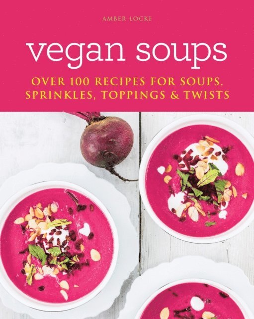 Amber Locke - Vegan Soups, E-bok
