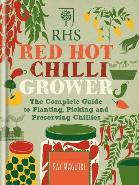 Kay Maguire - RHS Red Hot Chilli Grower, E-bok