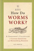 RHS How Do Worms Work?