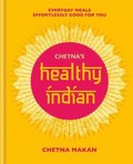 Chetna's Healthy Indian