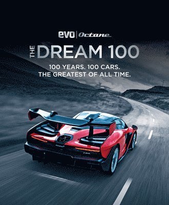 evo Magazine, Octane Magazine - Dream 100 from evo and Octane, Inbunden
