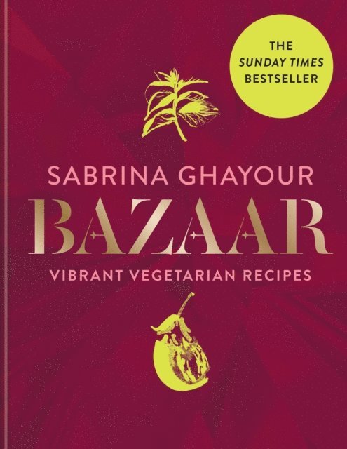 Sabrina Ghayour - Bazaar, E-bok