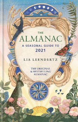 Lia Leendertz - Leendertz, L: The Almanac, Inbunden