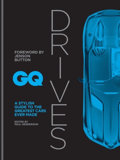 Mitchell Beazley, Paul Henderson - GQ Drives, E-bok