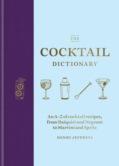 Henry Jeffreys - Cocktail Dictionary, E-bok