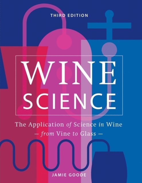 Jamie Goode - Wine Science, E-bok