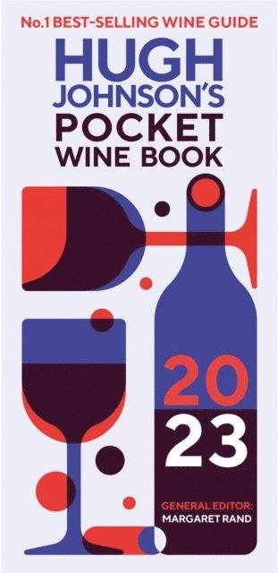 Margaret Rand, Hugh Johnson - Hugh Johnson's Pocket Wine Book 2023, E-bok