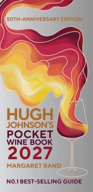 Hugh Johnson, Margaret Rand - Hugh Johnson's Pocket Wine Book 2027, Inbunden. Tillgänglighet: Lägg till