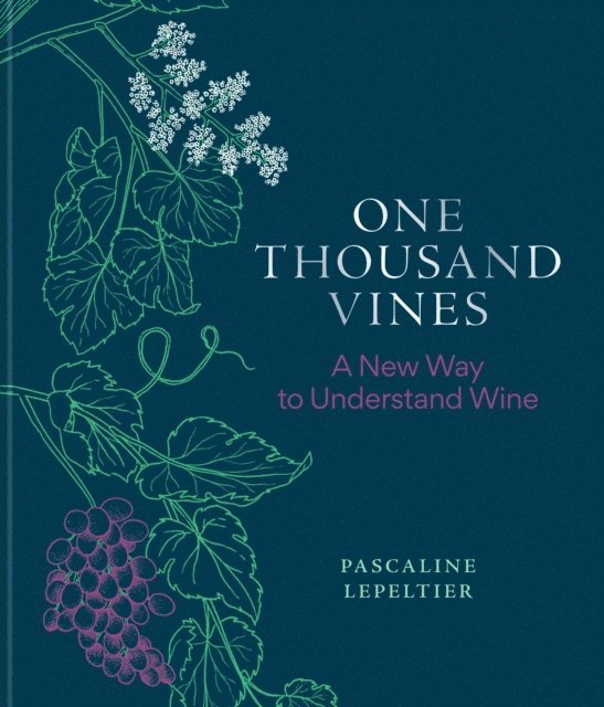 Pascaline Lepeltier - One Thousand Vines, E-bok. Tillgänglighet: Lägg i varukorg