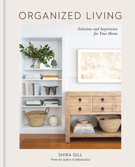 Shira Gill - Organized Living, E-bok