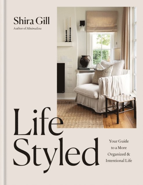 Shira Gill - LifeStyled, E-bok