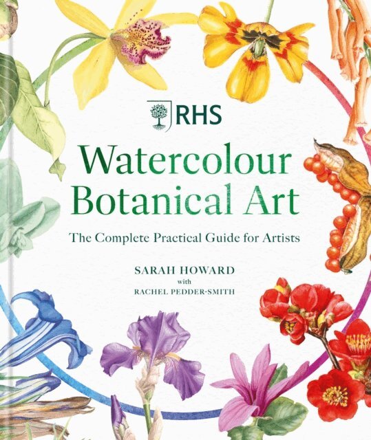 Sarah Howard - RHS Watercolour Botanical Art, E-bok
