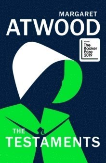 Margaret Atwood - The Testaments, Inbunden