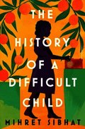 The History of a Difficult Child