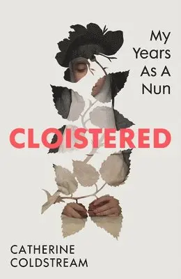 Catherine Coldstream - Cloistered, Inbunden. Tillgänglighet: Lägg i varukorg