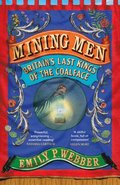 Mining Men